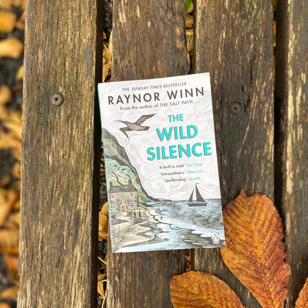 The Wild Silence Book by Raynor Winn